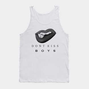 Don't kiss Boys Tank Top